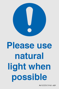 Please use natural light when possible